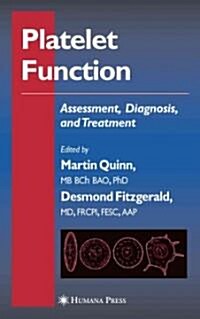 Platelet Function: Assessment, Diagnosis, and Treatment (Paperback)