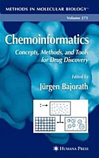 Chemoinformatics: Concepts, Methods, and Tools for Drug Discovery (Paperback)