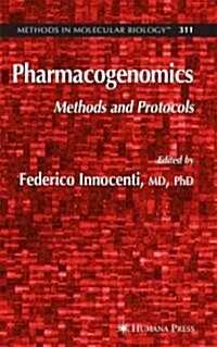 Pharmacogenomics: Methods and Protocols (Paperback)