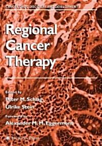 Regional Cancer Therapy (Paperback)