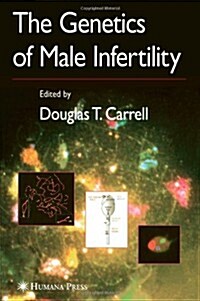 The Genetics of Male Infertility (Paperback)