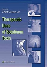 Therapeutic Uses of Botulinum Toxin (Paperback)