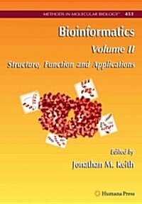 Bioinformatics: Volume II: Structure, Function and Applications (Paperback)