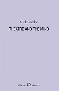 Theatre and the Mind (Hardcover)