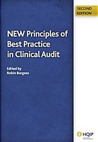 New Principles of Best Practice in Clinical Audit (Paperback, 1 New ed)