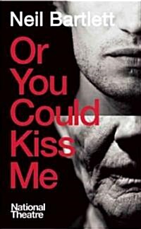 Or You Could Kiss Me (Paperback)