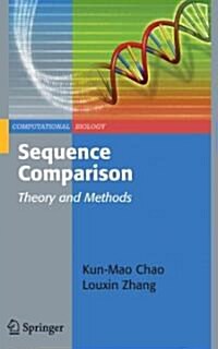 Sequence Comparison : Theory and Methods (Paperback, Softcover reprint of hardcover 1st ed. 2009)