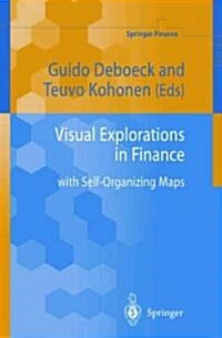 Visual Explorations in Finance : With Self-organizing Maps (Paperback, Softcover reprint of the original 1st ed. 1998)