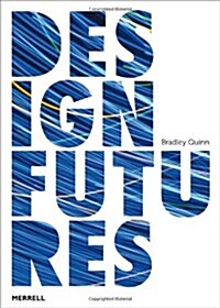 Design Futures (Hardcover)