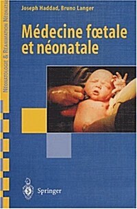 M Decine Foetale Et N O-Natale (Paperback)