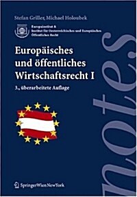 Europaisches Und Offentliches Wirtschaftsrecht I (Paperback, 3rd, 3., Berarb. Auf)