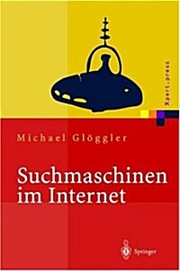 Suchmaschinen Im Internet: Funktionsweisen, Ranking Methoden, Top Positionen (Hardcover)