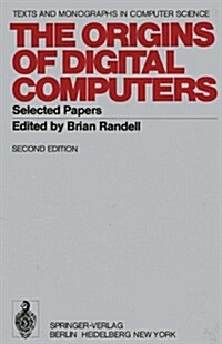 The Origins of Digital Computers: Selected Papers (Hardcover, 2nd)