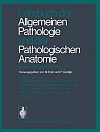 Lehrbuch Der Allgemeinen Pathologie Und Der Pathologischen Anatomie (Hardcover, 30th, 30., Neubearb.)