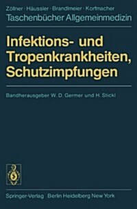 Infektions- Und Tropenkrankheiten, Schutzimpfungen (Paperback)