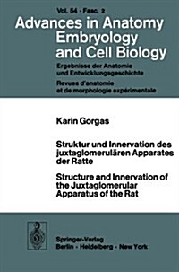 Struktur Und Innervation Des Juxtaglomerul?en Apparates Der Ratte / Structure and Innervation of the Juxtaglomerular Apparatus of the Rat (Paperback)