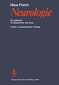 Neurologie: Ein Lehrbuch Fur Studierende Und Rzte (5., Neubearb. Aufl.) (Paperback, 5th, 5., Neubearb. A)