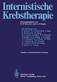 Internistische Krebstherapie (Hardcover, 2nd, 2., Neubearb. A)