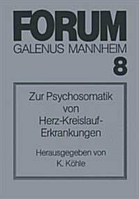 Zur Psychosomatik Von Herz-Kreislauf-Erkrankungen (Paperback, 1982)