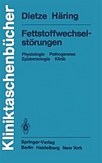 Fettstoffwechselst?ungen: Physiologie Pathogenese Epidemiologie Klinik (Paperback)