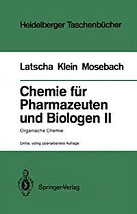 Chemie F? Pharmazeuten Und Biologen II. Begleittext Zum Gegenstandskatalog Gk1: Organische Chemie (Paperback, 3, 3., Vollig Uber)