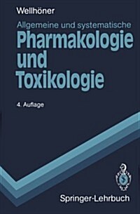 Allgemeine Und Systematische Pharmakologie Und Toxikologie: Begleittext Zum Gegenstandskatalog 2 (Paperback, 4th, 4., Neubearb. A)