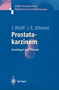 Prostatakarzinom: Grundlagen Und Therapie (Paperback)