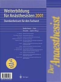 Der Anaesthesist Weiterbildung F? An?thesisten 1997: Ihre Basis F? Die Facharztpr?ung (Paperback, 1997)