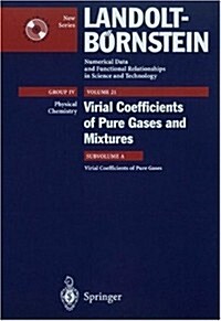 Virial Coefficients of Pure Gases (Hardcover, 2002)