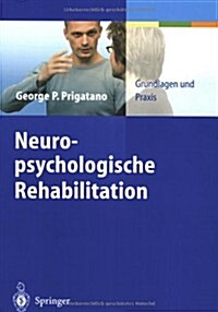 Neuropsychologische Rehabilitation (Paperback)