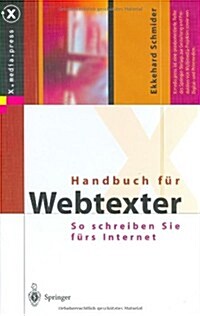 Handbuch Fur Webtexter: So Schreiben Sie Furs Internet (Hardcover)