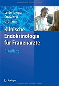 Klinische Endokrinologie Fa1/4r Frauenarzte (Hardcover, 3, 3., Vollst. A1/)