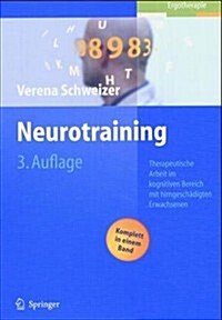 Neurotraining: Therapeutische Arbeit Mit Hirngesch Digten Erwachsenen Im Kognitiven Bereich. Beilagenset: Arbeitsbl Tter                               (Paperback)