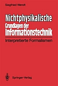 Nichtphysikalische Grundlagen Der Informationstechnik (Paperback)