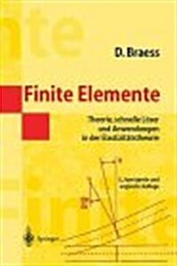 Finite Elemente: Theorie, Schnelle L Ser Und Anwendungen in Der Elastizit Tstheorie (Paperback)
