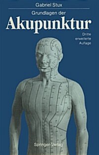 Grundlagen Der Akupunktur (Paperback, 3rd)