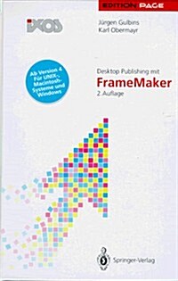 Desktop Publishing Mit FrameMaker (Hardcover, 2nd, 2., Erw. U. Kor)