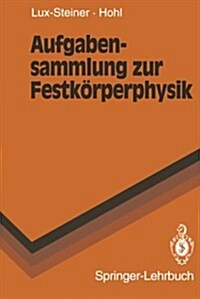 Aufgabensammlung Zur Festk?perphysik (Paperback)