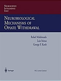 Neurobiological Mechanisms of Opiate Withdrawal (Hardcover)