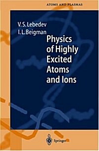 Physics of Highly Excited Atoms and Ions (Hardcover)