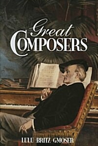 Great Composers (Hardcover)