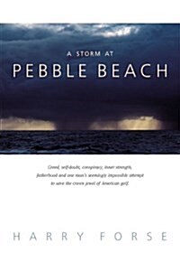 A Storm at Pebble Beach (Hardcover)