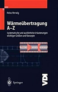 W?me?ertragung A-Z: Systematische Und Ausf?rliche Erl?terungen Wichtiger Gr秤en Und Konzepte (Hardcover, 2000)