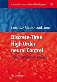 Discrete-Time High Order Neural Control: Trained with Kalman Filtering (Paperback)