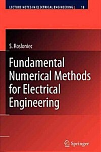 Fundamental Numerical Methods for Electrical Engineering (Paperback)