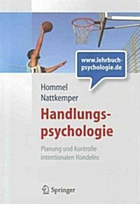 Handlungspsychologie: Planung Und Kontrolle Intentionalen Handelns (Paperback)
