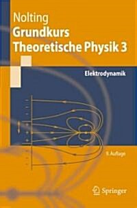 Grundkurs Theoretische Physik 3 (Paperback, 9th)