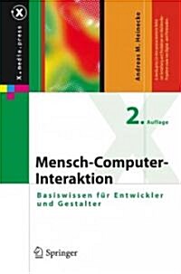 Mensch-Computer-Interaktion: Basiswissen F? Entwickler Und Gestalter (Hardcover, 2, 2. Aufl. 2012)