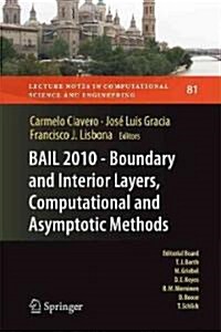 Bail 2010 - Boundary and Interior Layers, Computational and Asymptotic Methods (Hardcover, 2011)