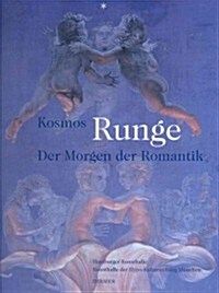 Kosmos Runge: Der Morgen der Romantik (Hardcover)